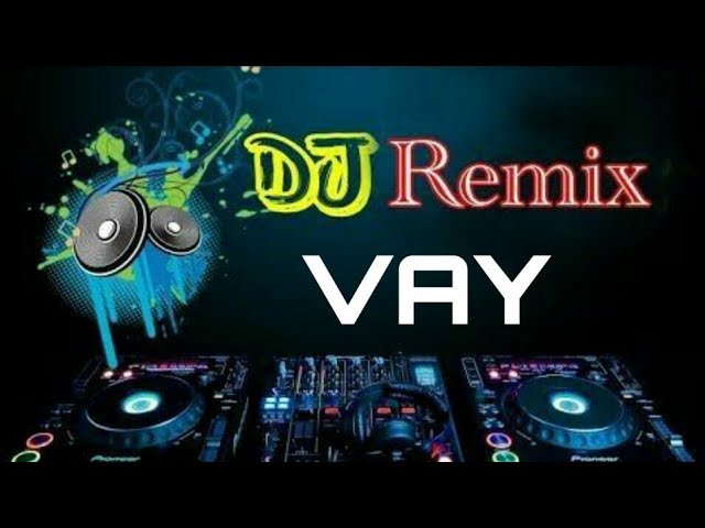 FUL HD DJ VAY MIXTAPE class=