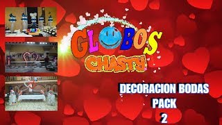 Decoracion Con Globos Boda Pack 2 Chasty