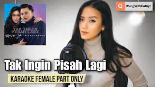 Tak Ingin Pisah Lagi - Marion Jola, Rizky Febian (Karaoke Female Part Only)