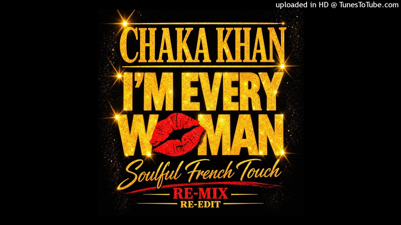 Chaka Khan - I'm Every Woman - SFT Remix [Re-Edit] - YouTube