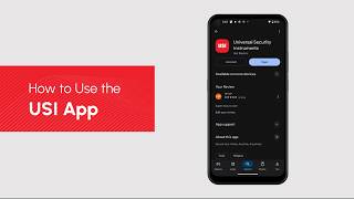 How to Use the USI App with Your USI Door Lock