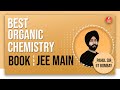 Best Organic Chemistry book for JEE Main by Pahul Sir | JEE Main Chemistry | JEE Chemistry | Vedantu