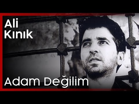 Ali Kınık - Adam Değilim