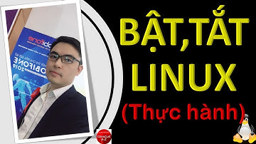 Bật, tắt Linux - Thực hành | Linux Tutorial | Trần Văn Bình | Oracle DBA AZ