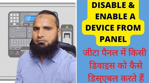 How to Disable and Enable a Device in Premier Quatro Zeta Panel ||#firealarm #zeta #firealarmsystem