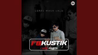 Lepas Masa Lalu (Acoustic)