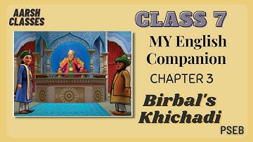 Class 7 PSEB My Eng Companion(Eng book)-Chapter- 3 Birbal’s Khichdi (Part 1) #pseb #Birbal’sKhichdi