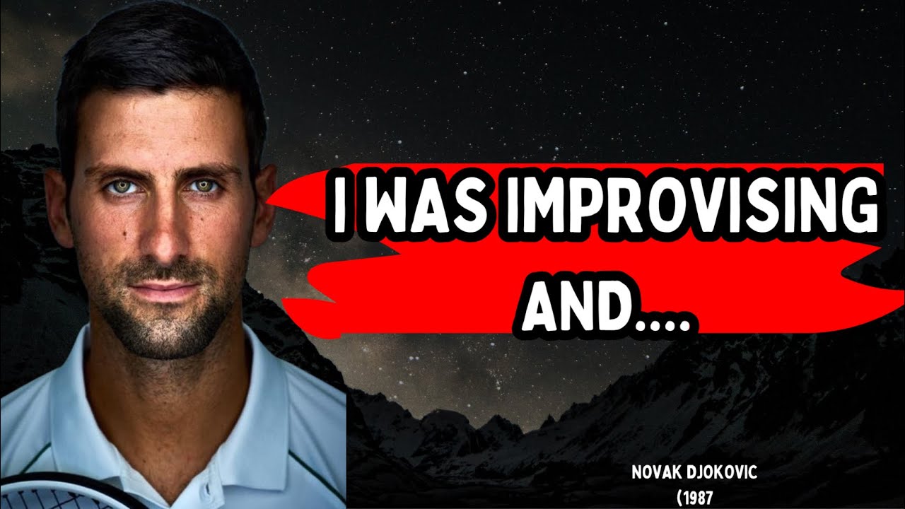 Inside The Mind Of a Champion: Novak Djokovic's Keys To Success