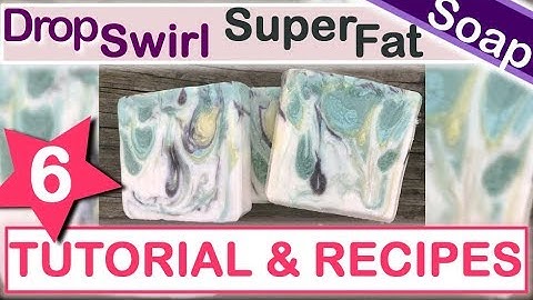 TUTORIAL ~ Drop Swirl & Super Fatting, Moisturizing CP Soap Recipe : Lesson 2 (Part 6 of 10)