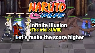 Naruto Online: Infinite Illusion (The Trial of Will) Let&#39;s make the score higher