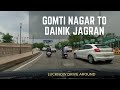 Drive from gomti nagar to dainik jagran chauraha lucknow gomtinagar dainikjagran travel