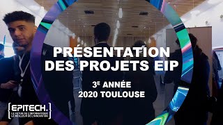 Présentation des projets EIP 3ème année 2020 - Epitech Toulouse