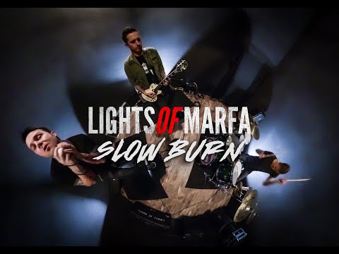 lights-of-marfa---slow-burn-(official-360-music-video)