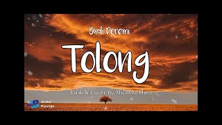 Budi Doremi - Tolong | Lirik & Cover By Michela Thea