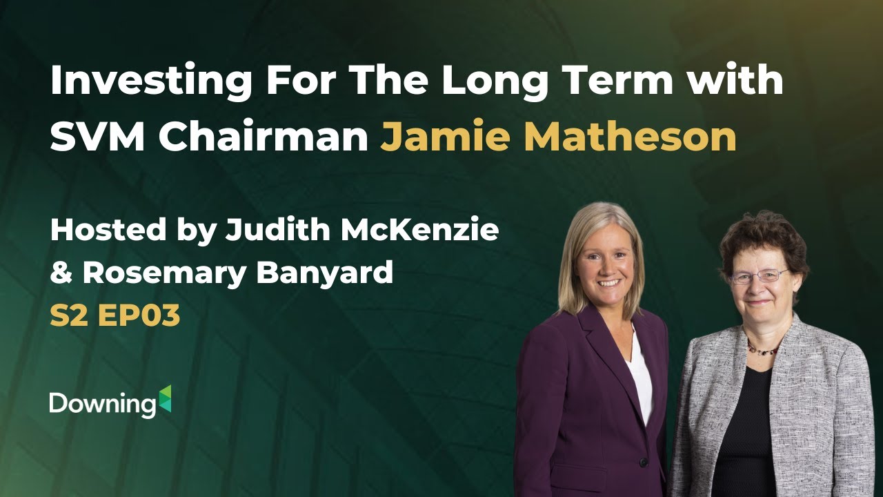 SVM Chairman Jamie Matheson Takes us on A Journey Through the World of Investments (S2 EP03)