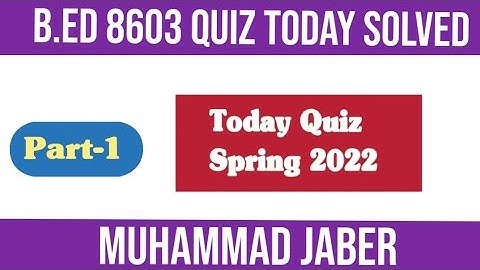 8603 Today Quiz. 18 from PDF 2 from book
