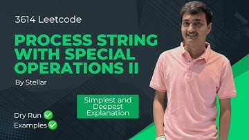 3614. Process String with Special Operations II | Leetcode Weekly Contest 458 | String, Reverse iter