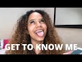 GET TO KNOW ME TAG | Tawana