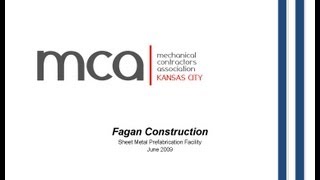 Fagan Construction: Sheet Metal Prefabrication Tour