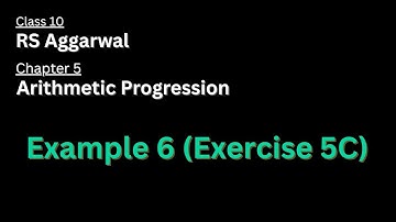 Example 6 of Exercise 5C | Chapter 5 | Arithmetic Progression | Class 10 | Maths | RS Aggarwal