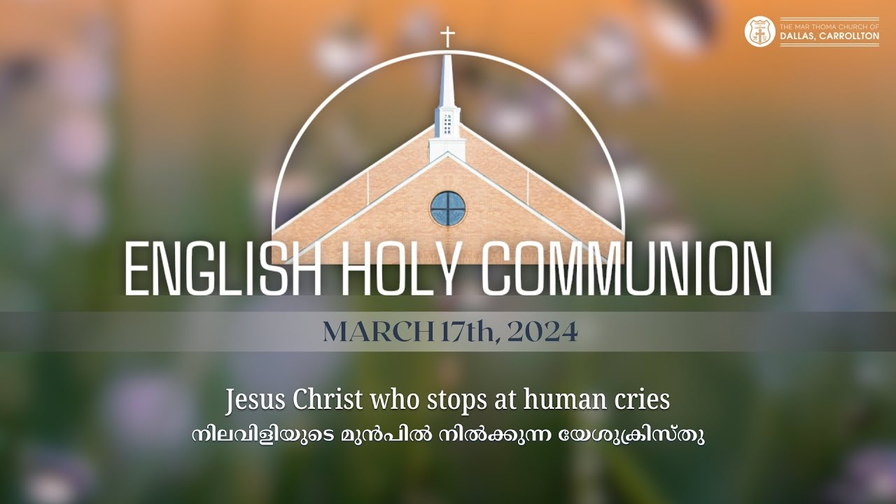 [03/17/24] English Communion | The Mar Thoma Church of Dallas ...