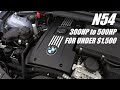 HOW TO GET 500HP FOR LESS THAN $1500 ON A N54