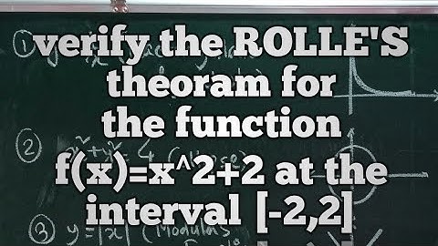 verify rolles theorem for the function// rolle