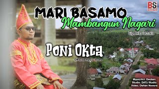 PONI OKTA ||MARI BASAMO MAMBANGUN NAGARI||Cipt. Rico Octavia (Official Music Video )
