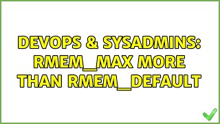 Famous DevOps & SysAdmins: rmem_max more than rmem_default Net Worth