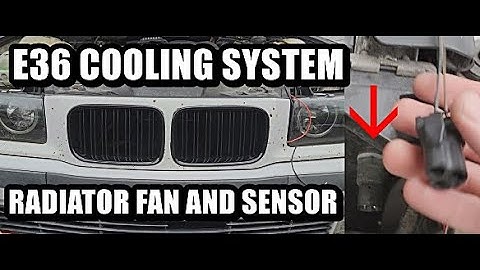 BMW E36 Overheat: Radiator Fan and Temperature Sensor