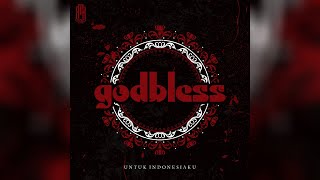 God Bless - Untuk Indonesiaku