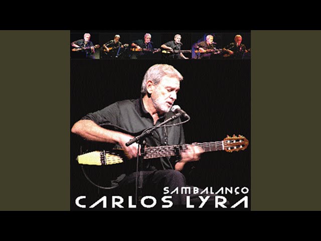 Carlos Lyra - Um abraço no João