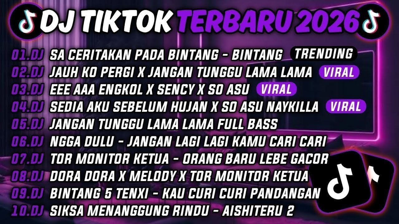 DJ TIKTOK TERBARU 2026-🎵DJ SA CERITAKAN PADA BINTANG²🎵 DJ JAUH KO PERGI X JANGAN TUNGGU LAMA LAMA 🔥