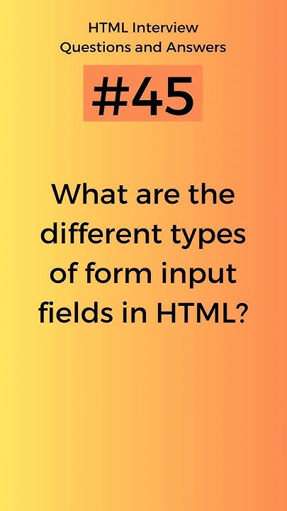 Different types of form input fields in HTML | HTML Interview Questions ...