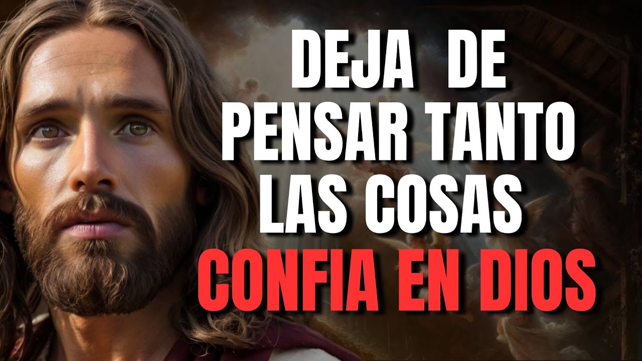 DIOS TE DICE HOY: DEJA DE PENSAR TANTO, TU MILAGRO ESTÁ MÁS CERCA DE LO ...