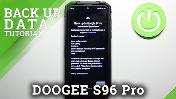 How to Enable Google Backup in DOOGEE S96 Pro – Move Files to Google Drive