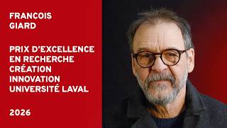 François Giard, lauréat du prix Audace – Excellence en création et recherche-création 2026