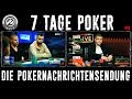 Ungustiöse Summen, Demütigungen und Vergebung I 7 Tage Poker