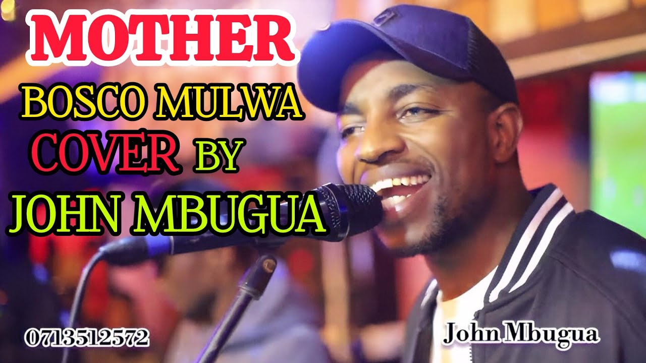 John Mbugua Mother and Father Kikuyu Cover (Original by Bosco Mulwa)
