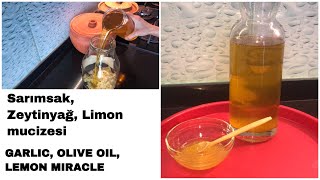 Sarımsak zeytinyağ limon mucizesi / garlic olive oil lemon miracle