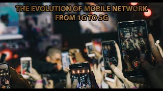The Evolution of Mobile Networks: From 1G to 5G