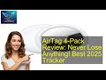 AirTag 4-Pack Review: Never Lose Anything! Best 2025 Tracker