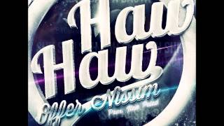 Offer Nissim Present. Ilan Peled - Haw Haw