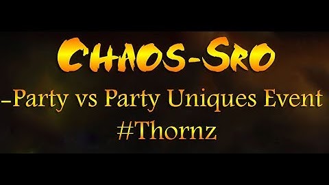 Chaos Silkroad Online | Party vs Party Uniques Event #4