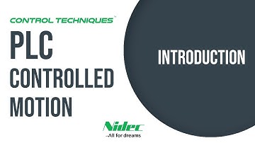 Control Techniques PLC Controlled Motion | Introduction