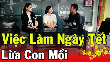 Chuyện Cảnh Giác TẾT 2024 | VIỆC LÀM NGÀY TẾT | Phút Giây Cảnh Giác 2024 | Chuyện Cảnh Giác Mới 2024
