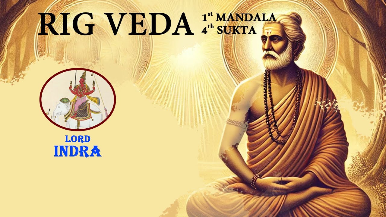 RIG VEDA | MANDAL 1| SUKTA 4 | WORD BY WORD MEANING AND COMMENTARIES ...