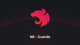 NestJs Crash Course - ep.8 - Guards