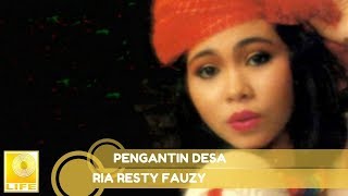 Ria Resty Fauzy - Pengantin Desa ( Music Audio)