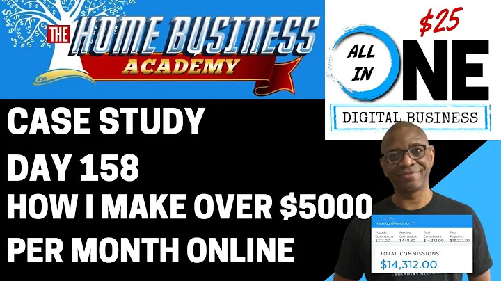 $5000 Per Month Online Case Study 158 / HBA  All-In-One $25 Business / The Home Business Academy